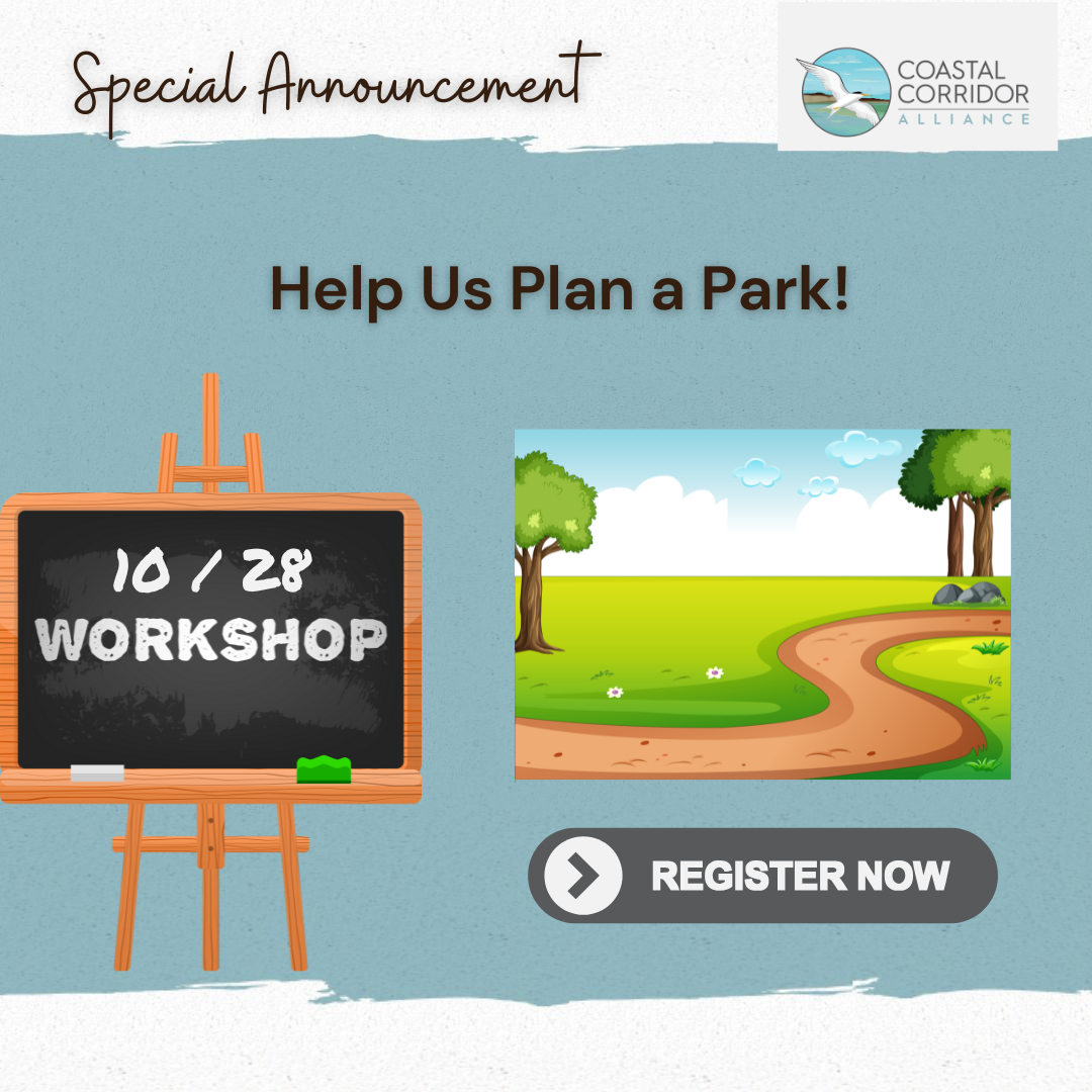 A graphic that reads "Special Announcement." On the right is the CCA logo. In the Center is the phrase: Help Us Plan a Park! On the left is a chalkboard that reads: 10/28 Workshop. On the right is a graphic of a park with a trail and trees. Below it is a Register Now button.