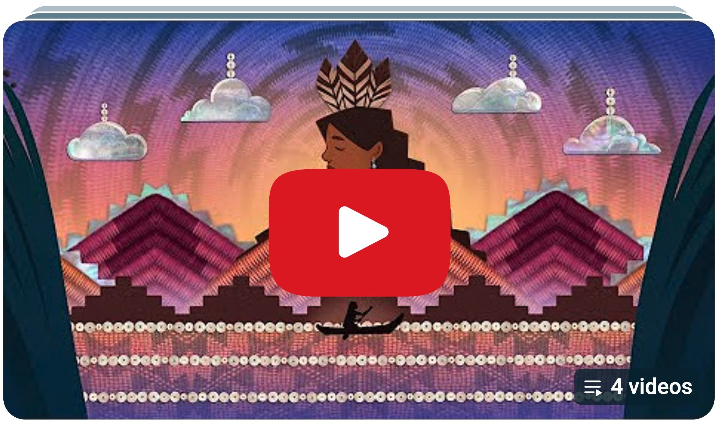 A YouTube video thumbnail overlayed with a large red play button icon in the center and a "4 videos" playlist badge in the bottom right corner. The background art is a stylized, textured illustration depicting an Indigenous woman in profile against a sunset sky. She wears a feathered headdress, beaded necklaces, and earrings, with her form blending into a large stepped mountain or pyramid structure. In the foreground, a dark silhouette of a person rows a small canoe on a body of water adorned with rows of white shell beads under a twilight sky with iridescent clouds.