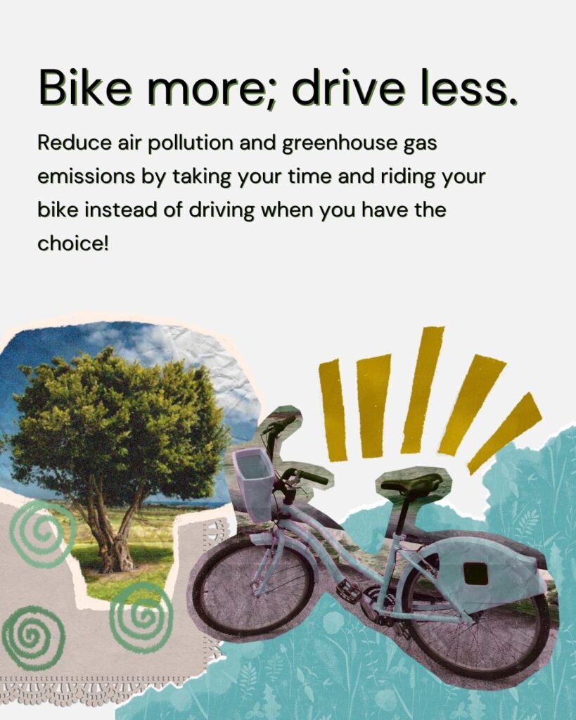 A collage featuring a bike with a rear basket, a bright yellow sunburst, and a tree with blue sky in the background. Text reads “Bike more; drive less.” with a message about reducing air pollution and greenhouse gas emissions.